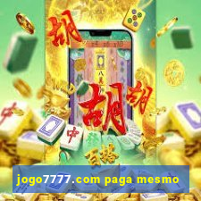 jogo7777.com paga mesmo