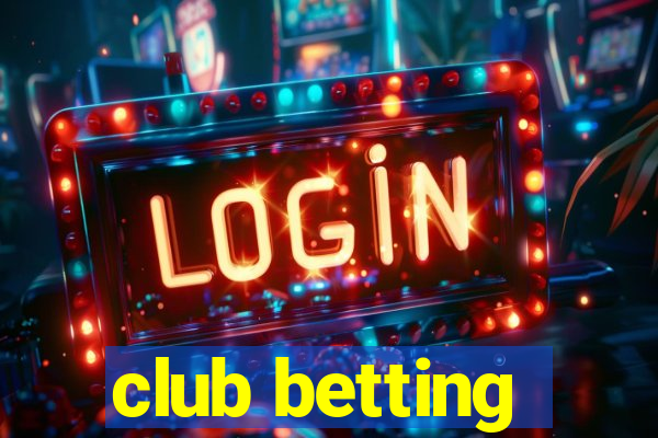 club betting