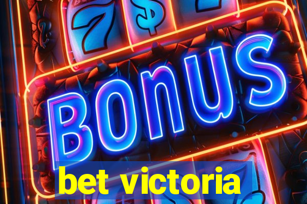 bet victoria