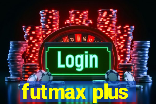 futmax plus