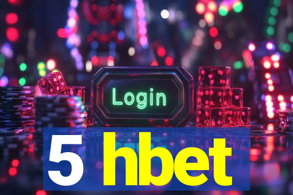 5 hbet