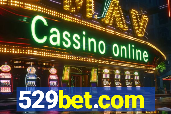 529bet.com