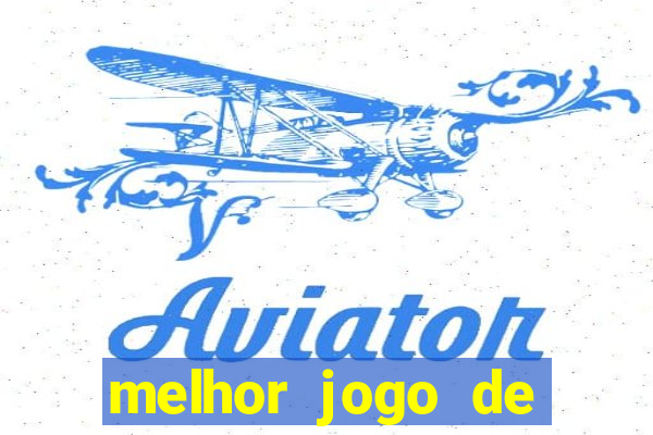 melhor jogo de apostas para ganhar dinheiro