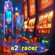 a2 racer - riscando o asfalto filme completo dublado