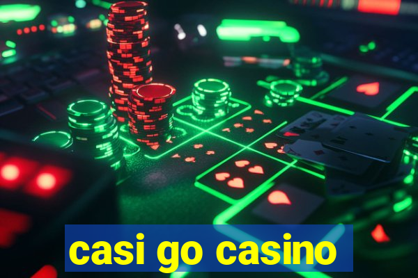 casi go casino