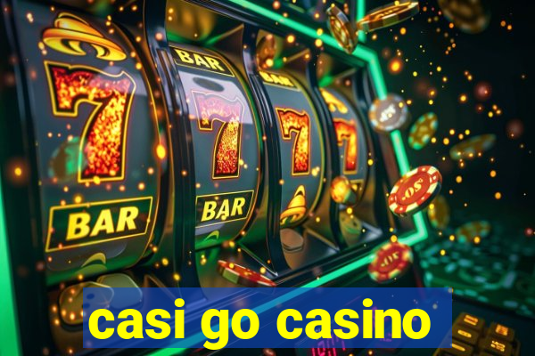 casi go casino