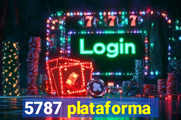 5787 plataforma