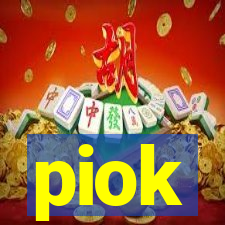 piok