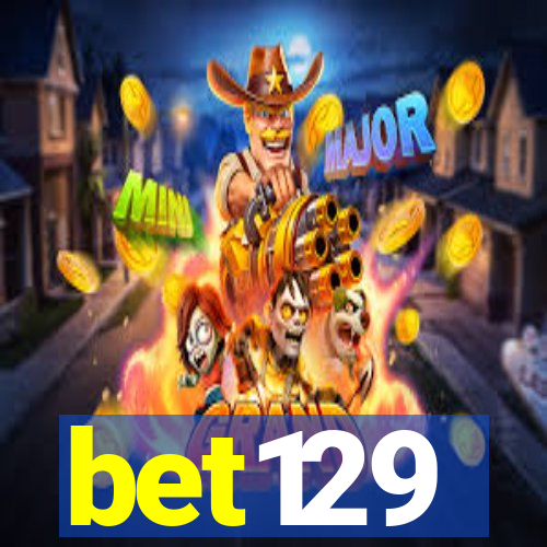 bet129