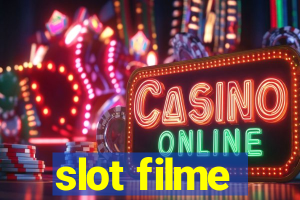 slot filme