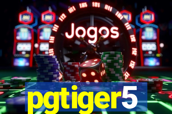 pgtiger5