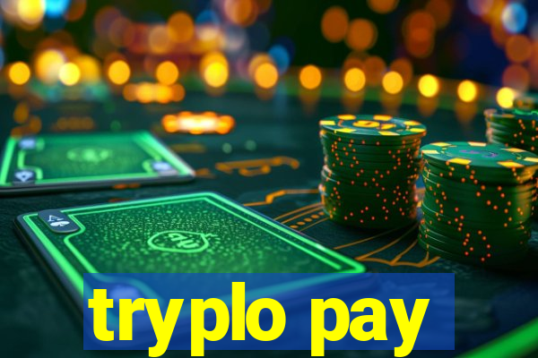 tryplo pay