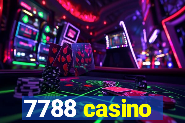 7788 casino