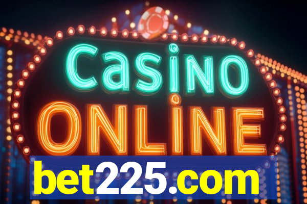 bet225.com