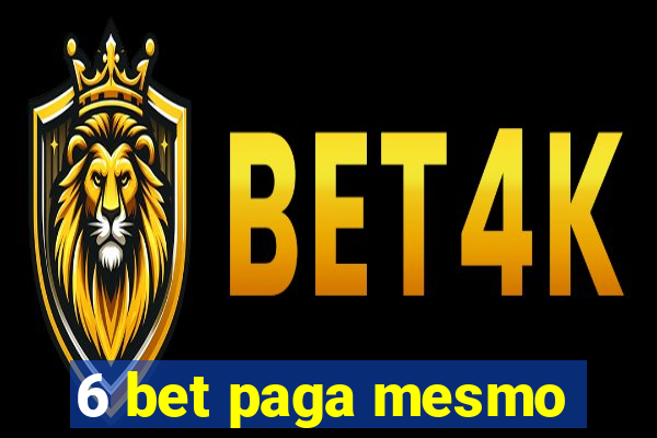 6 bet paga mesmo