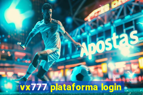 vx777 plataforma login