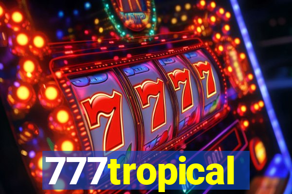 777tropical