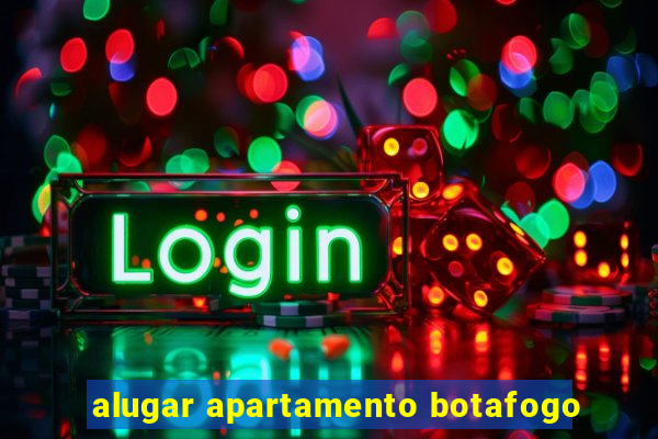 alugar apartamento botafogo