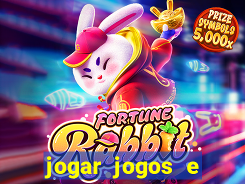 jogar jogos e ganhar dinheiro