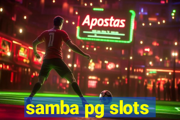 samba pg slots