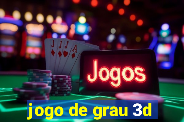 jogo de grau 3d