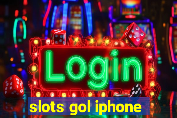 slots gol iphone