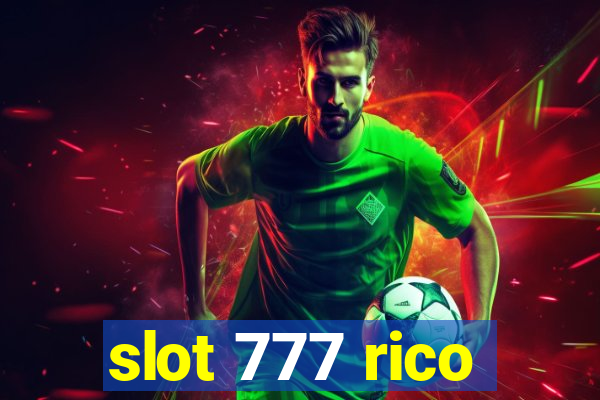 slot 777 rico