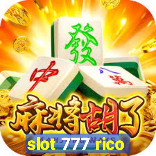 slot 777 rico