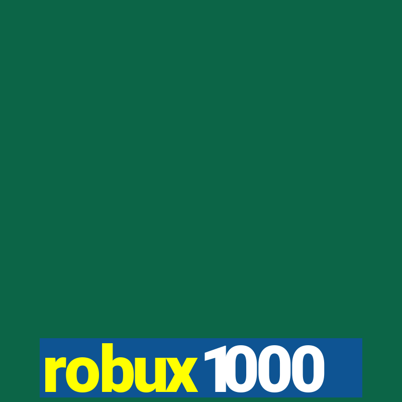 robux1000