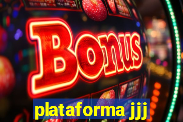 plataforma jjj