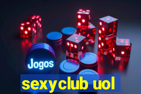 sexyclub uol