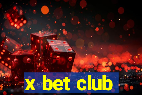 x bet club