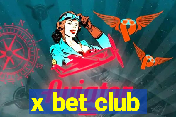 x bet club