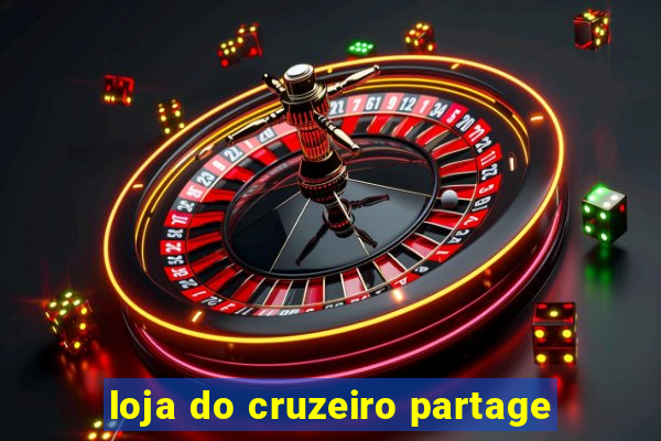 loja do cruzeiro partage