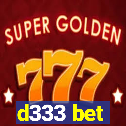 d333 bet