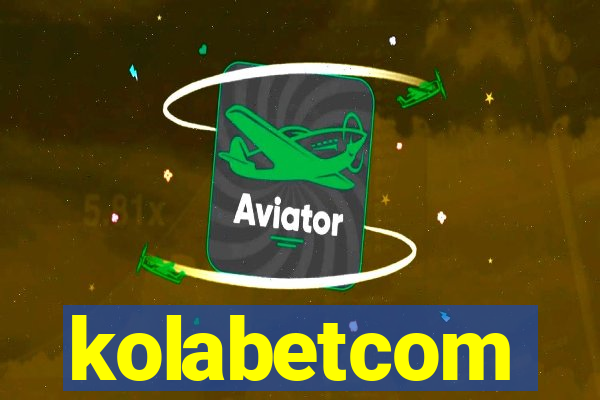 kolabetcom