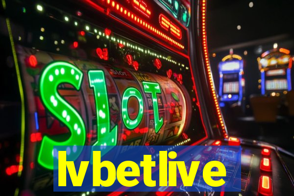 lvbetlive