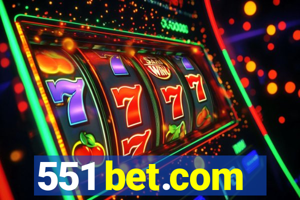 551 bet.com