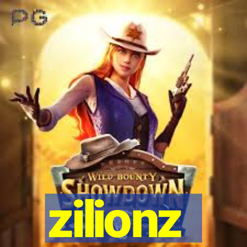 zilionz