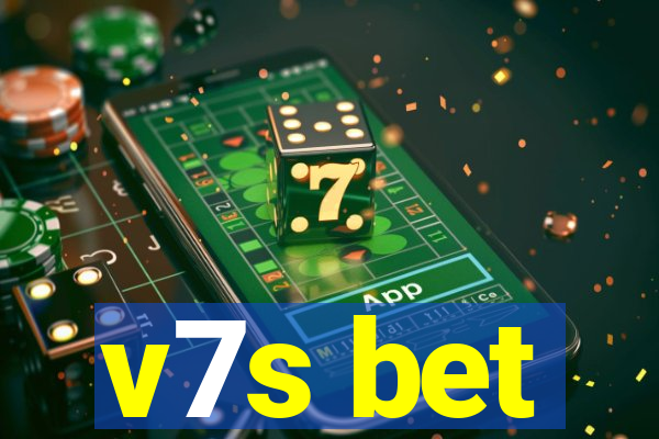 v7s bet