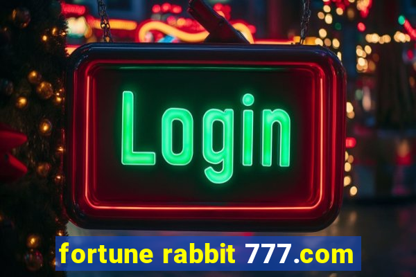 fortune rabbit 777.com