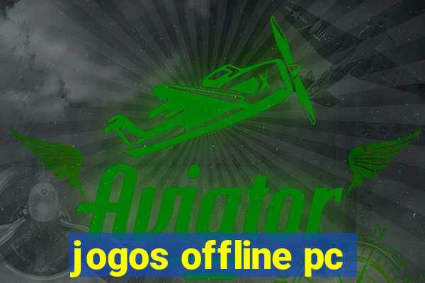 jogos offline pc