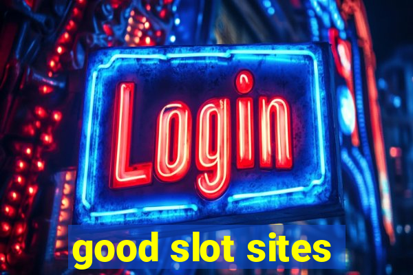 good slot sites