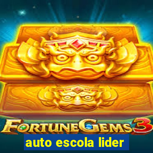 auto escola lider