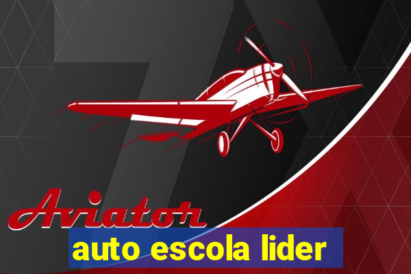 auto escola lider