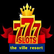 the ville resort casino townsville