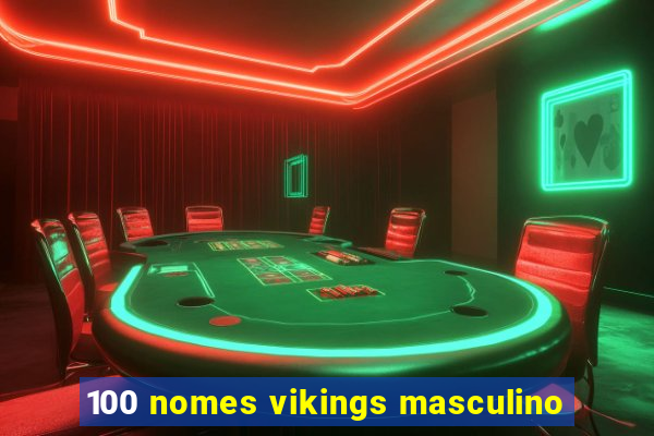 100 nomes vikings masculino