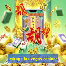 mirage las vegas casinos