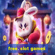 free. slot games