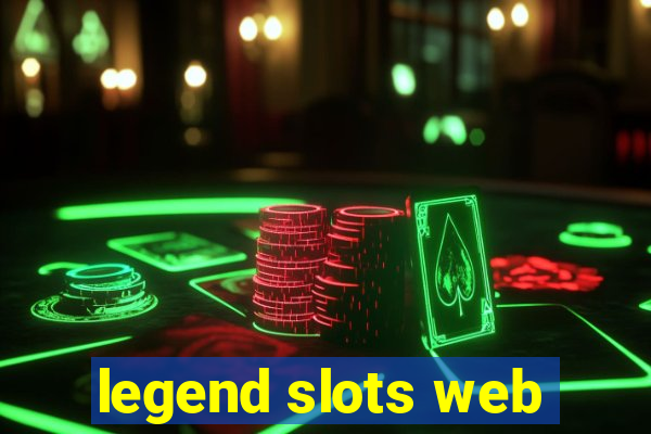 legend slots web